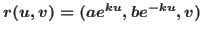 $r(u,v)=(a e^{ku}, b e^{-ku},v)$