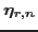 $ \eta_{r,n} $