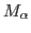 $M_{\alpha}$