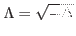 $\Lambda =\sqrt{-\Delta}$