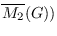 $\overline{M_{2}}(G))$