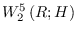 $W_{2}^{5} \left(R;H\right)$