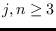$j,n\geq3$